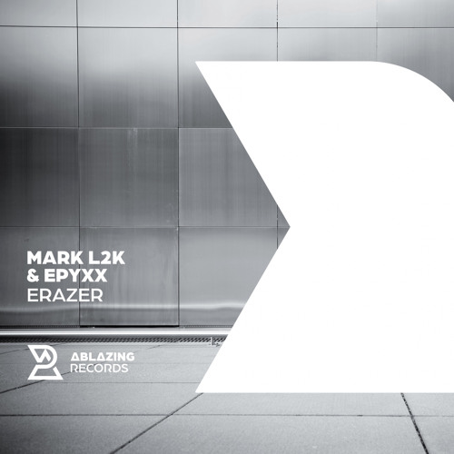 Mark L2K & Epyxx - Erazer  [Out Now]