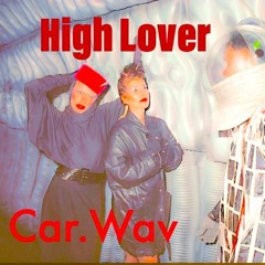 HIGH LOVER