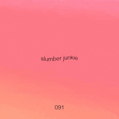 Untitled 909 Podcast 091: Slumber Junkie