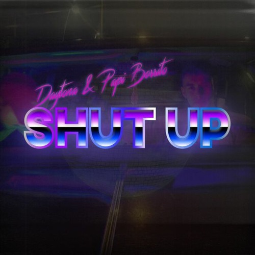 [STBB #696] Daytona & Papi Borrito - Shut Up