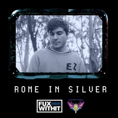 Rome In Silver @ Electric Hawk's Harmony Festival [FUXWITHIT Takeover]