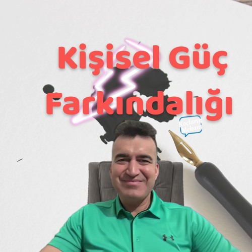 Kişisel Güç Farkındalığı