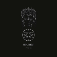 Heathen - Byakhee (Aikanã Remix)