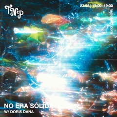 No era sólida w/ doris dana @ Radio TNP 23.08.2025