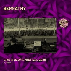 Bernathy - Live @ Ozora Festival 2025 | Pumpui