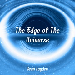 The Edge of The Universe