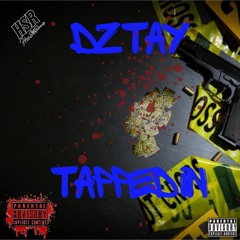 DZ Tay - Tapped In