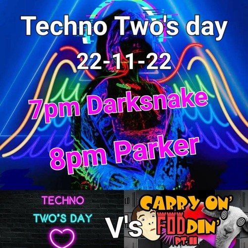Darksnake Special Techno "Techno Two's Day" Foddin Mixcloud 22.11.2022