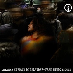 people X free Mind - Libianca ft tems X DJ ISLANDER