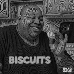 Hvrd Drive - Biscuits