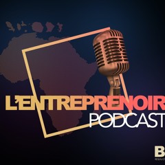 L' Entreprenoir - Saison 1 Épisode 1 - Vanessa Bonogo & Rina Golf