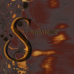 "Scramblin' " Freestyle (Unofficial)