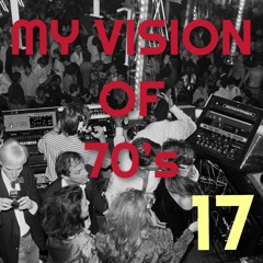 DJ NOBODY presents MY VISION OF 70's part 17