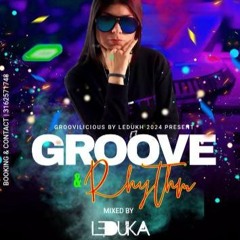 GROOVE & RHYTHM BY LEDUKH 2024