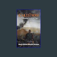 ((Ebook)) 📖 Calistrom: La voluntad de Los Doce (Spanish Edition)     Kindle Edition #P.D.F. DOWNLO