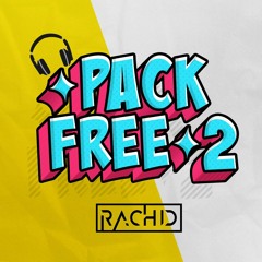 DJ RACHID - PACK FREE DOWNLOAD 2 - CLIQUE EM COMPRAR