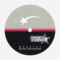 Bodyrox Yeah Yeah - Shirley Temper Jungle Remix (PITCH SHIFTED FOR COPYRIGHT)