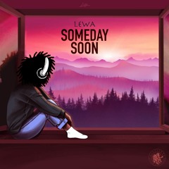 Someday Soon