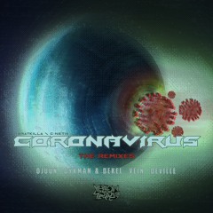 Bratkilla & C-Netik - Corona Virus (Dykman & Dekel Remix)