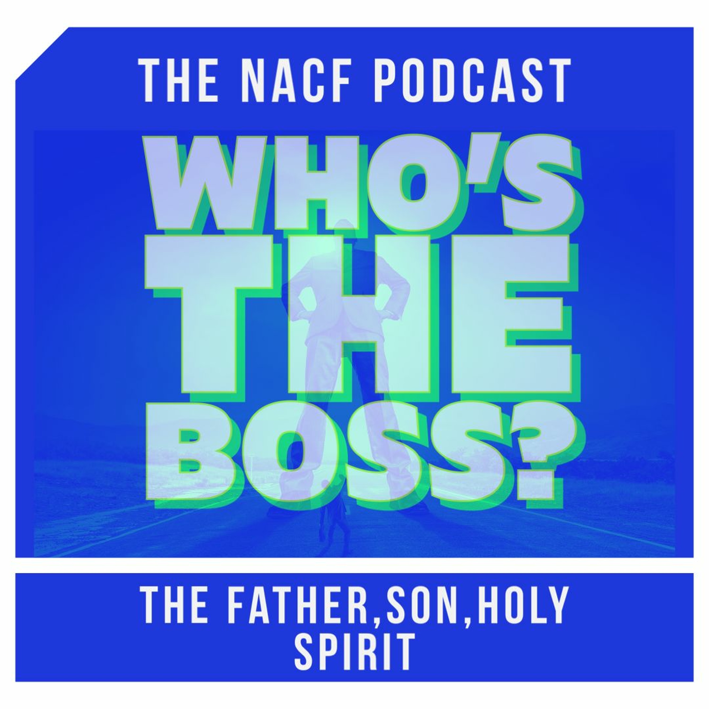 Who's The Boss ? The Father,The Son,The Holy Spirit episode artwork