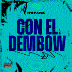 CON EL DEMBOW
