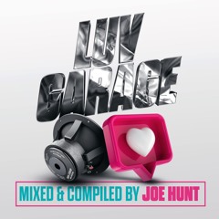 Luv Garage - Mixed & Compiled by Joe Hunt