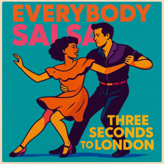 Everybody salsa (in the style of Modern Romance)