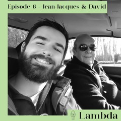 Episode 6 - Jean-Jacques et David, anciens autostoppeurs aux grands coeurs