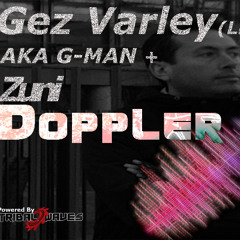 Doppler Shift #202 Zuni & Gez Varley aka G-MAN