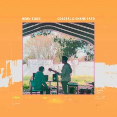 Neon Tides w/ Shane Sato