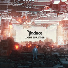 Lightsplitter - RIDDNCE