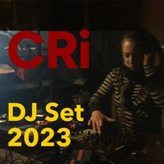 CRi - DJ Mix 2023 - re:focus #8