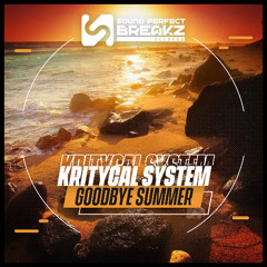 Kritical system - Goodbye summer (Original mix)