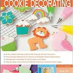 [GET] [EBOOK EPUB KINDLE PDF] The Complete Photo Guide to Cookie Decorating by Autumn