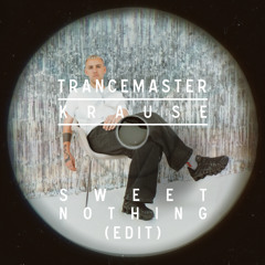 Trancemaster Krause - Sweet Nothing