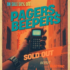 Pagers and Beepers (Lebanon Hitter Narrative)
