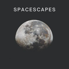 Spacescapes