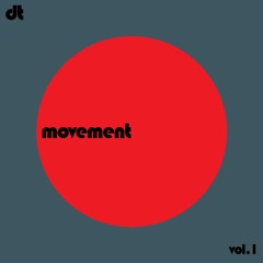 Movement Vol. 1 [mix]