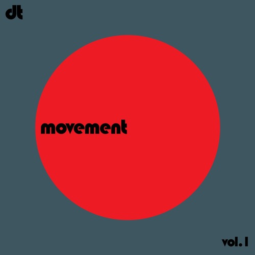 Movement Vol. 1 [mix]