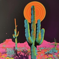 Cactus Fever - Verra x Slowbrn