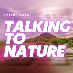Talking To Nature