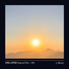 Oslated Special Mix 081 - cj Rusky