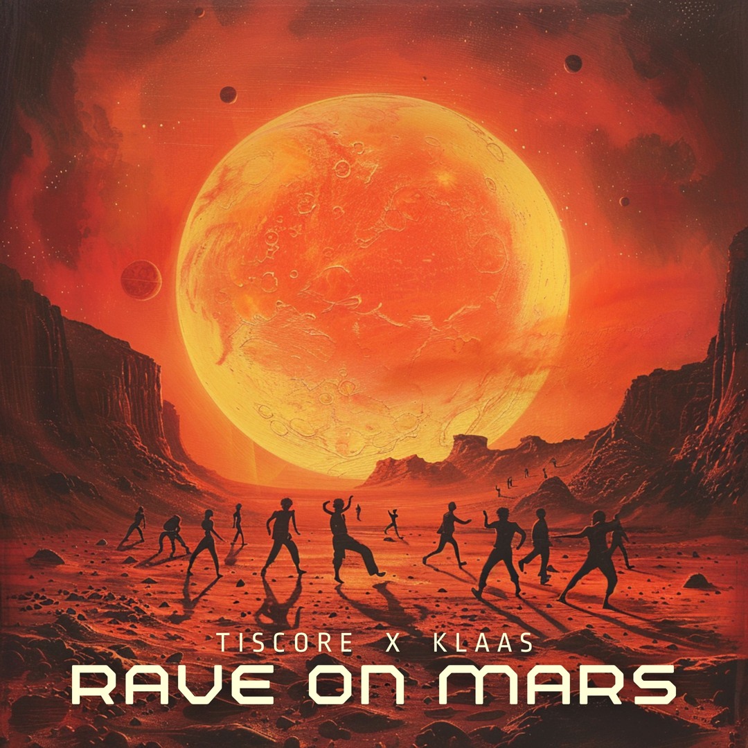 Mars Rave Stream Tiscore & Klaas - Rave On Mars by Klaasmusic | Listen online for ...