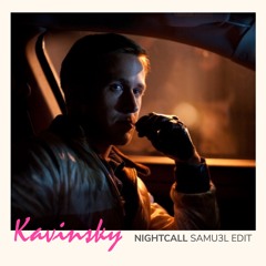 Kavinsky - Nightcall (Samu3l Edit)