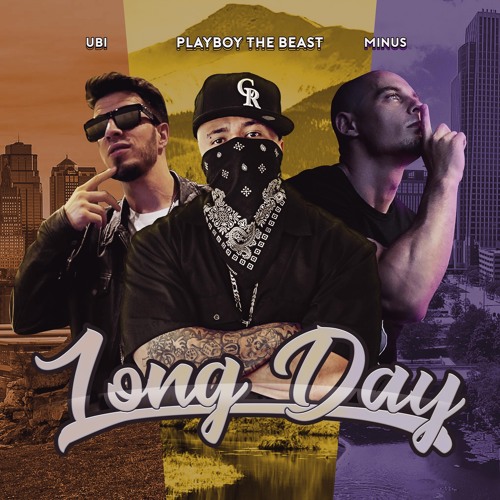 Long Day (feat. Minus & Ubi)