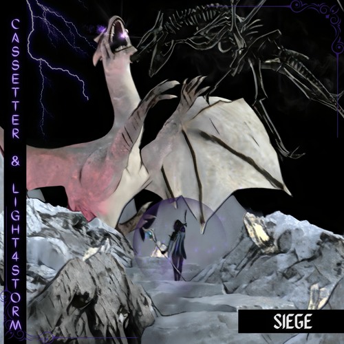Cassetter, Light4storm - Siege