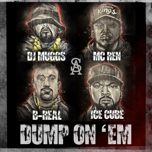 Dump On Em (feat. MC Ren)