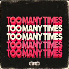 Deric - Too Many Times