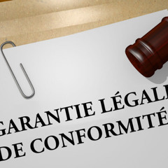RFL101- UFC Que choisir  Garantie légale de conformité par Philippe