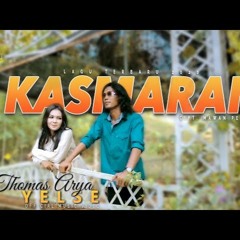 Thomas Arya Feat Yelse - KASMARAN [Official Music Video]